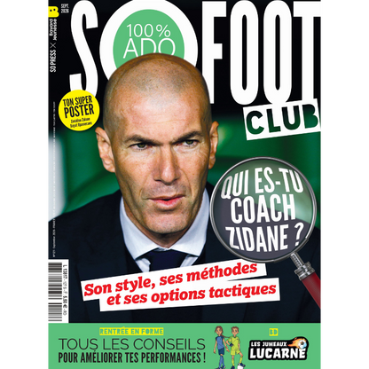 So Foot Club #127 – Qui es-tu, coach Zidane ?