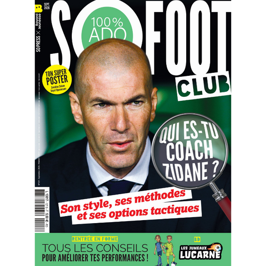 So Foot Club #127 – Qui es-tu, coach Zidane ?