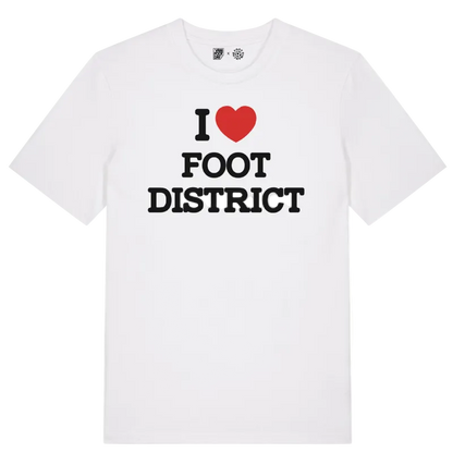 T-Shirt "I LOVE FOOT DISTRICT"