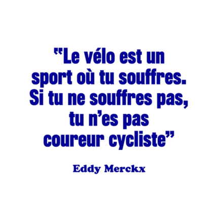 Mug citation Merckx "Le vélo est un sport où tu souffres"