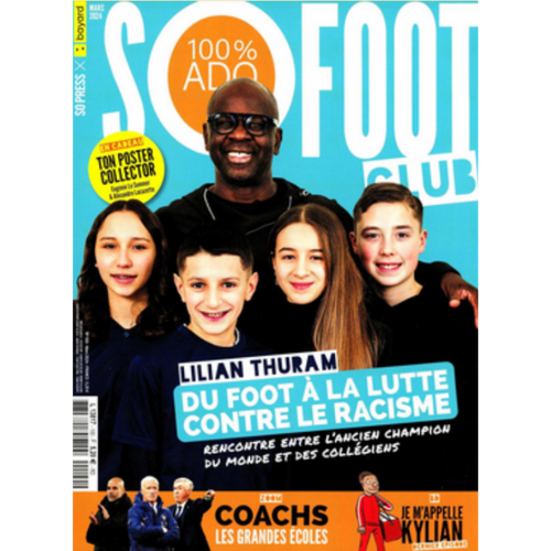 So Foot Club n°100 – Lilian Thuram, du foot à la lutte contre le racisme