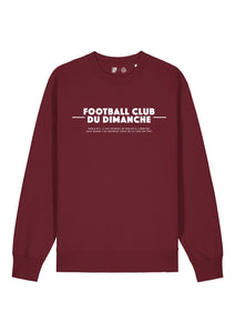 Sweat bordeaux “Règle n°1 du Football Club du Dimanche: Parler à l'arbitre"