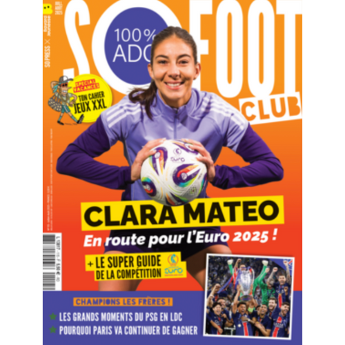 So Foot Club n°115 – Clara Matéo, en route pour l’Euro 2025