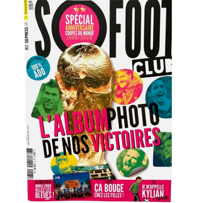 So Foot Club n°93 – L’album photo de nos victoires (Spécial Coupes du monde)