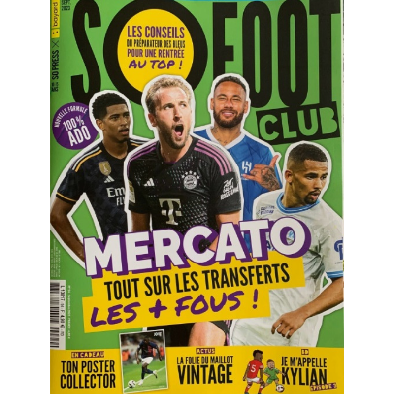 So Foot Club n°94 – Mercato : tout sur les transferts les plus fous