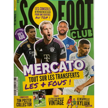 Charger l'image dans la galerie, So Foot Club n°94 – Mercato : tout sur les transferts les plus fous