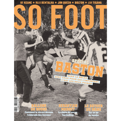So Foot spécial #239 spécial Baston