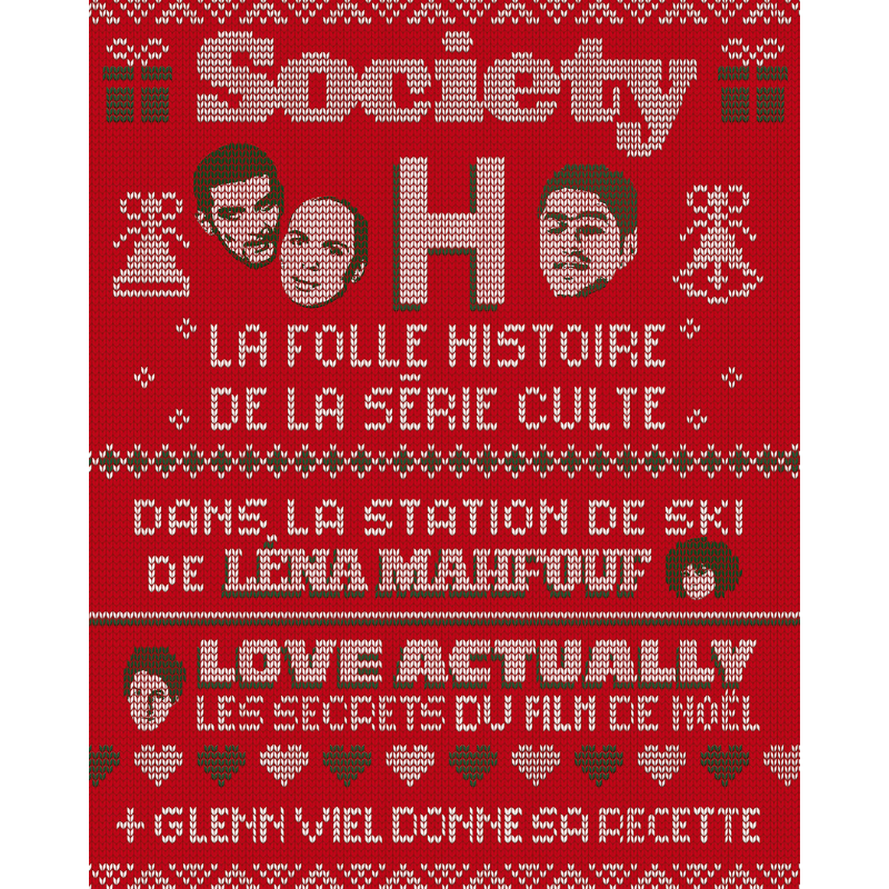 Society #221 - La folle histoire de la série H (+ Léna Mahfouf & Love Actually)