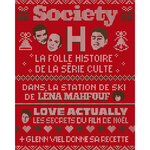 Society #221 - La folle histoire de la série H (+ Léna Mahfouf & Love Actually)