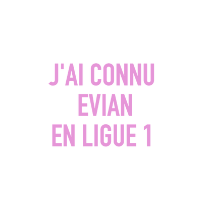 Chaussettes « J’ai connu Evian en Ligue 1 »