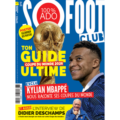 So Foot Club #125 – Mondial 2026, Ton Guide Ultime