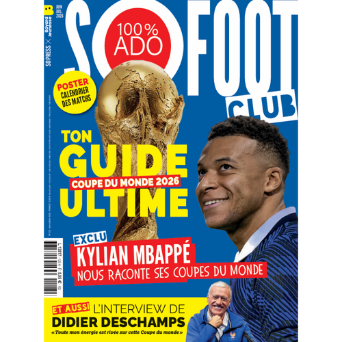 So Foot Club #125 – Mondial 2026, Ton Guide Ultime
