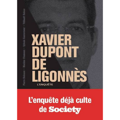 Livre Xavier Dupont de Ligonnès, l'enquête culte de Society