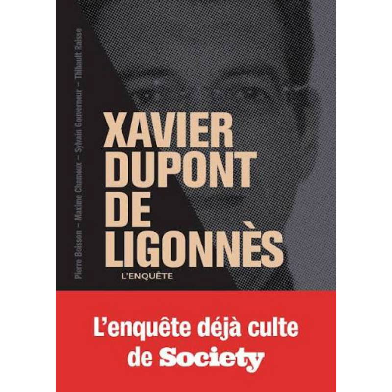 Livre Xavier Dupont de Ligonnès, l'enquête culte de Society