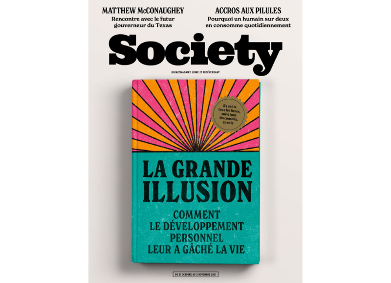 Society #167 - Développement personnel, la grande illusion : comment il a gâché leur vie !