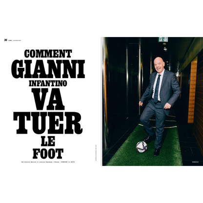So Foot #235 : Gianni Infantino l'homme qui veut tuer le foot