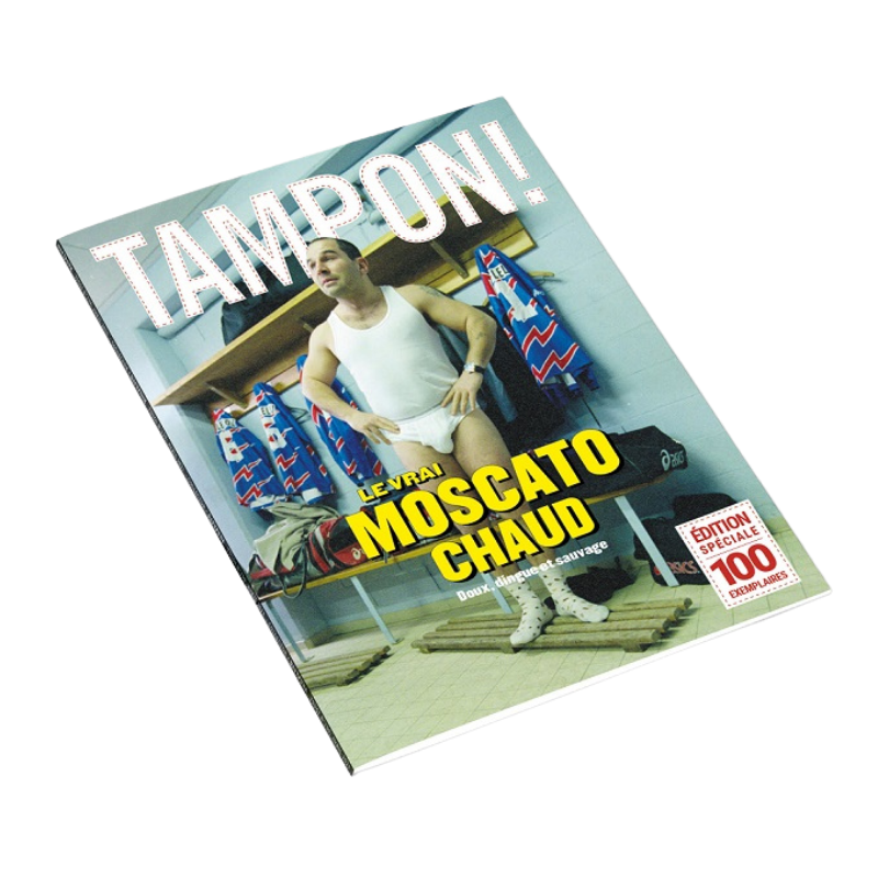 Tampon « Le vrai Moscato chaud », édition collector