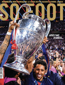 Mag So Foot spécial C1 PSG "Après tant d'années..."