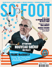 Charger l&#39;image dans la galerie, So Foot #140 : Attention, nouveau shérif en ville !