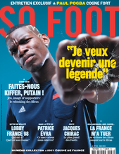 Charger l&#39;image dans la galerie, So Foot #136 : Paul Pogba – “Je veux devenir une légende”