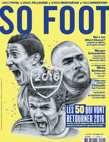 So Foot #129 : Les 50 qui vont retourner 2016