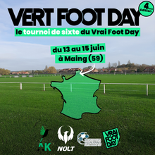 Charger l&#39;image dans la galerie, Inscription féminine pour la 4ème édition du Vert Foot Day, le tournoi de Sixte du Vrai Foot Day