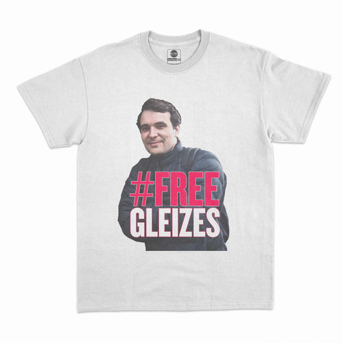 T-Shirt #FREEGLEIZES