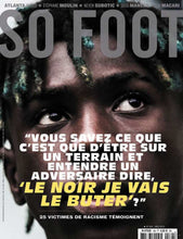 Charger l&#39;image dans la galerie, So Foot #166 : Foot &amp; racisme