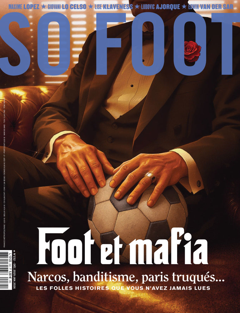 So Foot #232 - Foot & mafia