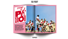 Charger l&#39;image dans la galerie, So Foot #178 : 1970 – Le mondial ultime
