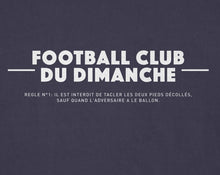 Charger l'image dans la galerie, T-shirt “Règle n°1 du Football Club du Dimanche: Tacle Pieds Décollés”