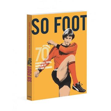Livre "Les années 70" par So Foot