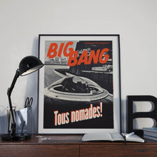 Charger l&#39;image dans la galerie, Affiche BigBang - &quot;Tous nomades&quot;