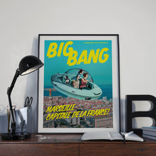 Load image into Gallery viewer, BigBang poster - &quot;Marseille capital of France&quot;