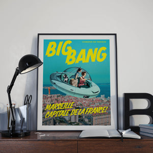 BigBang poster - "Marseille capital of France"