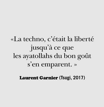 Charger l&#39;image dans la galerie, Mug citation Laurent Garnier &quot;La techno, c&#39;était la liberté&quot;