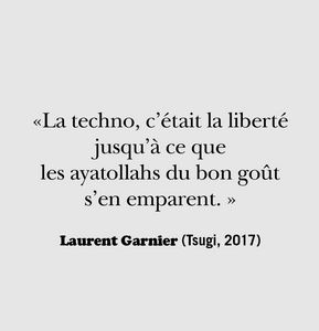 Mug citation Laurent Garnier "La techno, c'était la liberté"