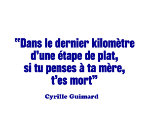 Mug citation Guimard "Dans le dernier kilomètre, si tu penses à ta mère, t'es mort"