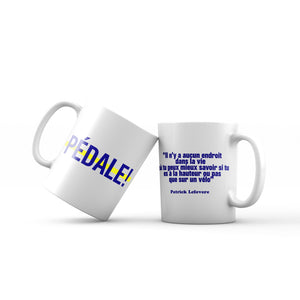 Lefevere quote mug "Know if you are up to it or not" 