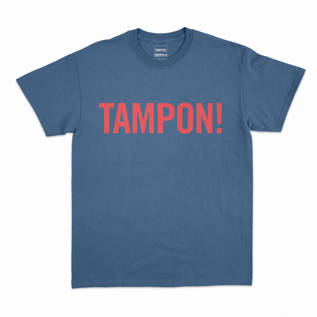 T-Shirt TAMPON! Bleus