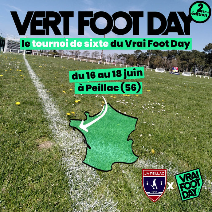 Inscription 2ème édition du Vert Foot Day, le tournoi de Sixte du Vrai Foot Day