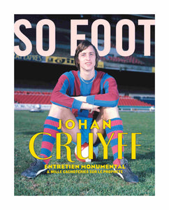 Poster 100% Johan Cruyff, So Foot #128
